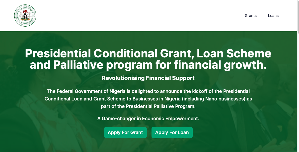 Presidential Conditional Grant, Loan Scheme And Palliative Program For Financial Growth.