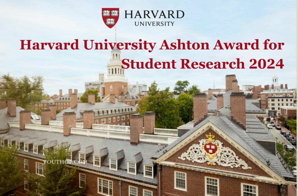 Harvard University Ashton Award For Student Research 2024 (Up To $4,000)