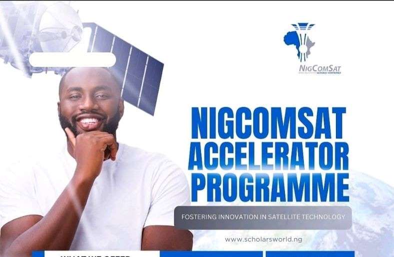 Apply For Application Form Open For Nigerian Communications Satellite (Nigcomsat) Accelerator Program