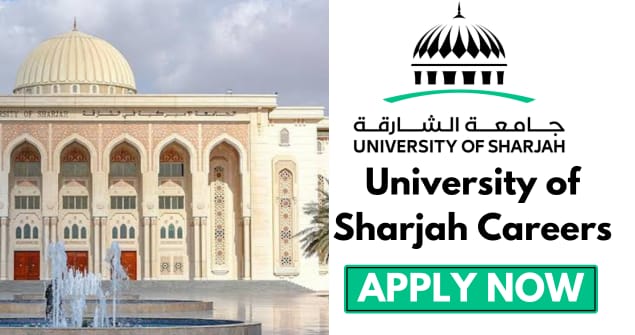 Apply For Jobs In University Of Sharjah